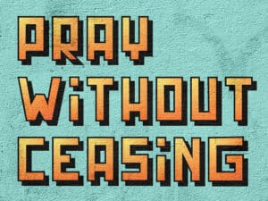 30x40cm Aluminiums Trykk - Pray without ceasing